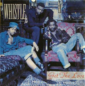 Front Cover Album Whistle - Get The Love