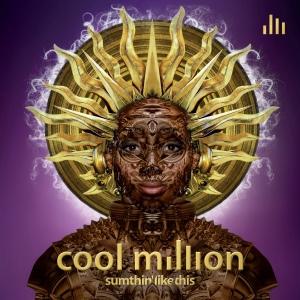 Front Cover Album Cool Million - Sumthin Like This