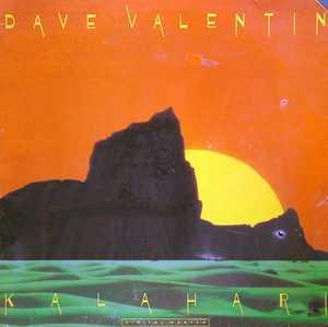 Front Cover Album Dave Valentin - Kalahari