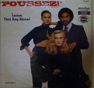 Front Cover Album Poussez - Leave That Boy Alone!