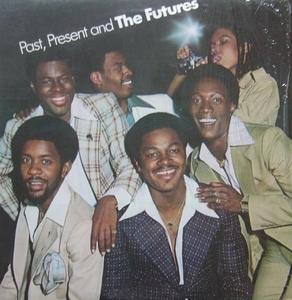 Front Cover Album The Futures - Past, Present And The Futures