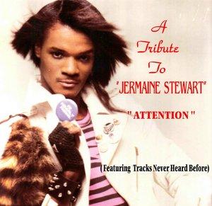 Front Cover Album Jermaine Stewart - A Tribute To Jermaine Stewart.... Attention