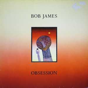 Front Cover Album Bob James - Obsession