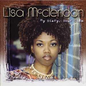 Front Cover Album Lisa Mcclendon - My Diary, Your Life