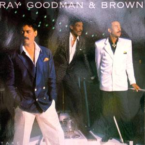 Front Cover Album Ray Goodman & Brown - Take It To The Limit