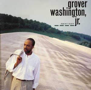 Front Cover Album Grover Washington Jr - Next Exit
