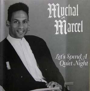 Front Cover Album Mychal Marcel - Let's Spend A Quiet Night