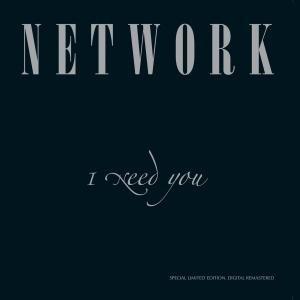 Front Cover Album Network - I Need You  | vinyl-masterpiece records | 001 | NL