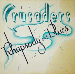 Front Cover Album Crusaders - Rhapsody & Blues