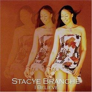 Front Cover Album Stacey Branche - I Believe
