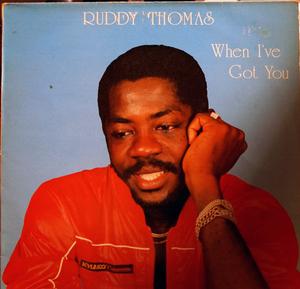 Front Cover Album Ruddy Thomas - When I've Got You