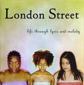 Front Cover Album London Street - Life Through Lyric And Melody