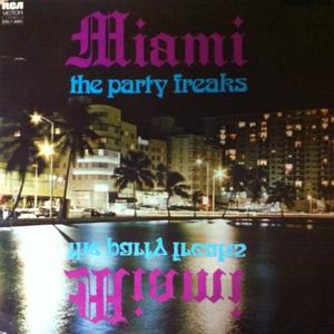Front Cover Album Miami - The Party Freaks