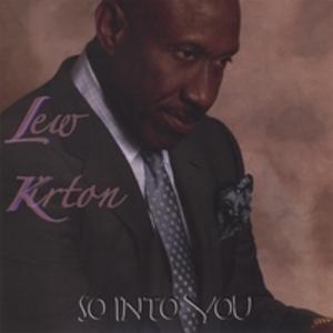 Front Cover Album Lew Kirton - SO INTO YOU