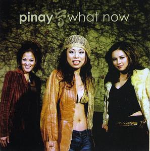 Front Cover Album Pinay - What Now