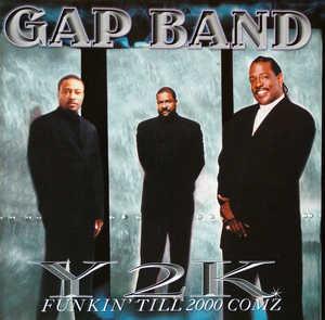 Front Cover Album The Gap Band - Y2K Funkin' Till 2000 Comz