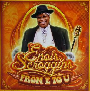 Front Cover Album Enois Scroggins - From E To U