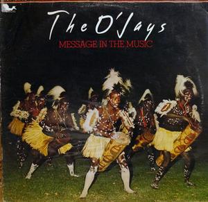 Front Cover Album The O'jays - Message In The Music  | philadelphia international records | S PIR 81460 | UK
