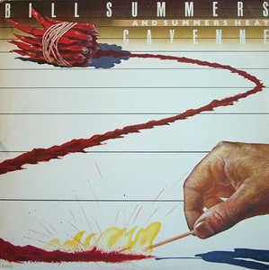 Front Cover Album Bill Summers And Summers Heat - Cayenne