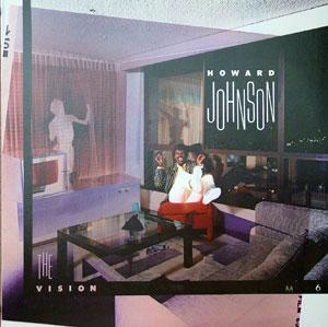 Howard Johnson - Vision