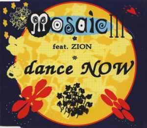 Front Cover Single Forsale - Mosaic III* Feat. Zion - Dance Now