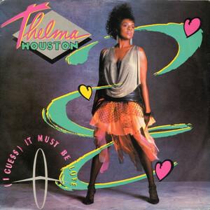 Front Cover Single Thelma Houston - (I Guess) It Must Be Love