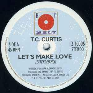 Front Cover Single T.c. Curtis - Let's Make Love