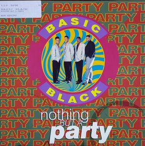 Front Cover Single Basic Black - Nothin' But A Party