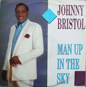 Front Cover Single Johnny Bristol - Man Up In The Sky