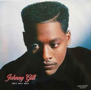 Front Cover Single Johnny Gill - My, My, My