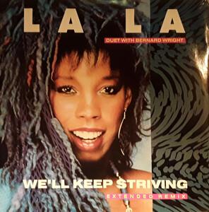 Front Cover Single La La - We'll Keep Striving (Extended Remix)