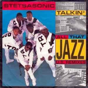 Front Cover Single Stetsasonic - Talkin All That Jazz