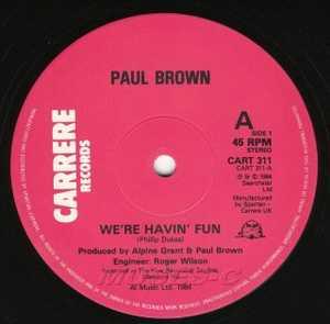 Front Cover Single Paul Brown - We're Havin' Fun