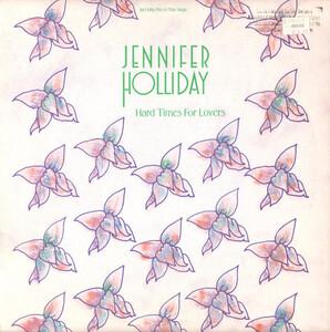 Front Cover Single Jennifer Holliday - Hard Times For Lovers