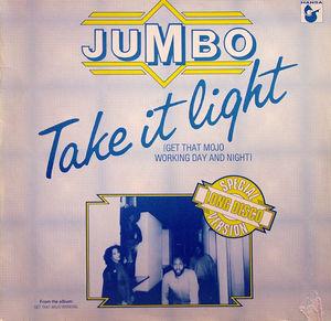 Front Cover Single Jumbo - Take It Light (Get That Mojo Working Day And Night)