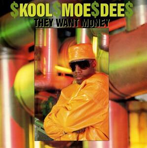 Front Cover Single Forsale - Kool Moe Dee - They Want Money