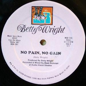 Front Cover Single Betty Wright - No Pain, No Gain