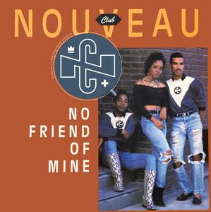 Front Cover Single Club Nouveau - No Friend Of Mine