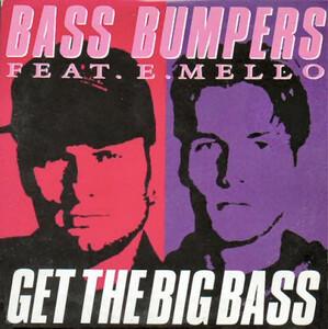 Single Cover Forsale - Bass Bumpers Feat. E. Mello - Get The Big Bass