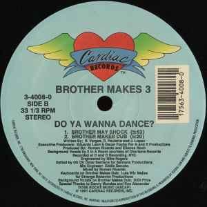 Single Cover Forsale - Brother Makes 3 - Do You Wanna Dance (sealed)