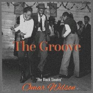 Omar Wilson - The Groove