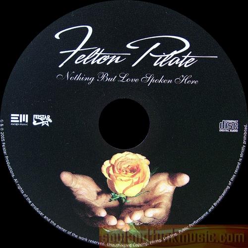Felton Pilate - Nothing But Love Spoken Here