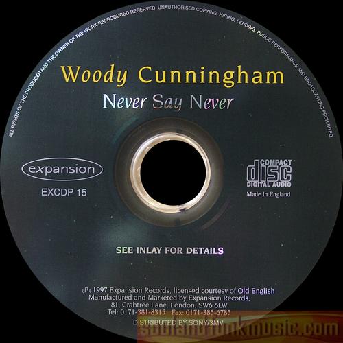 Woody Cunningham - Never Say Never