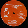 Colors - Am I Gonna Be The One